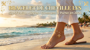 Bracelet de cheville lys : signification, styles et comment le porter en 2026
